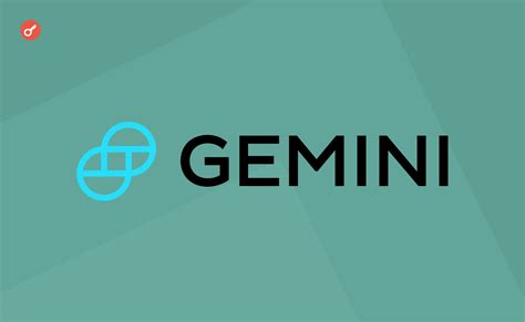 Gemini- All You Need To Know About | Digital Market News