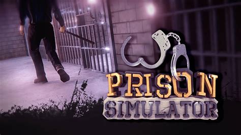 监狱模拟器 Prison Simulator - switch游戏网