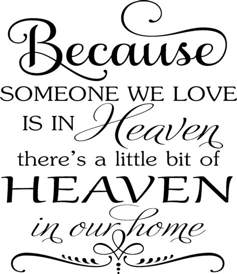 DecaltheWalls Because Someone We Love Is in Heaven Wall Decal | Wayfair.ca
