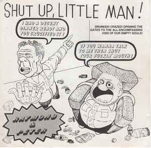 Raymond & Peter* - Shut Up, Little Man ! (1997, CD) | Discogs