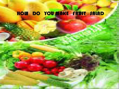 关于水果沙拉的文案【精选46段】